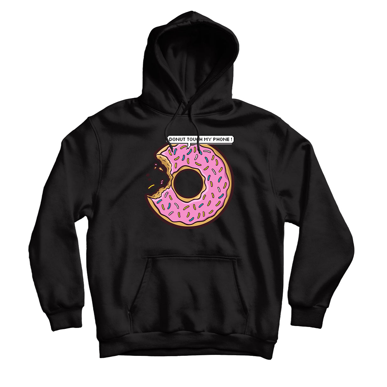 Donut Touch My Phone Pullover Hoodie