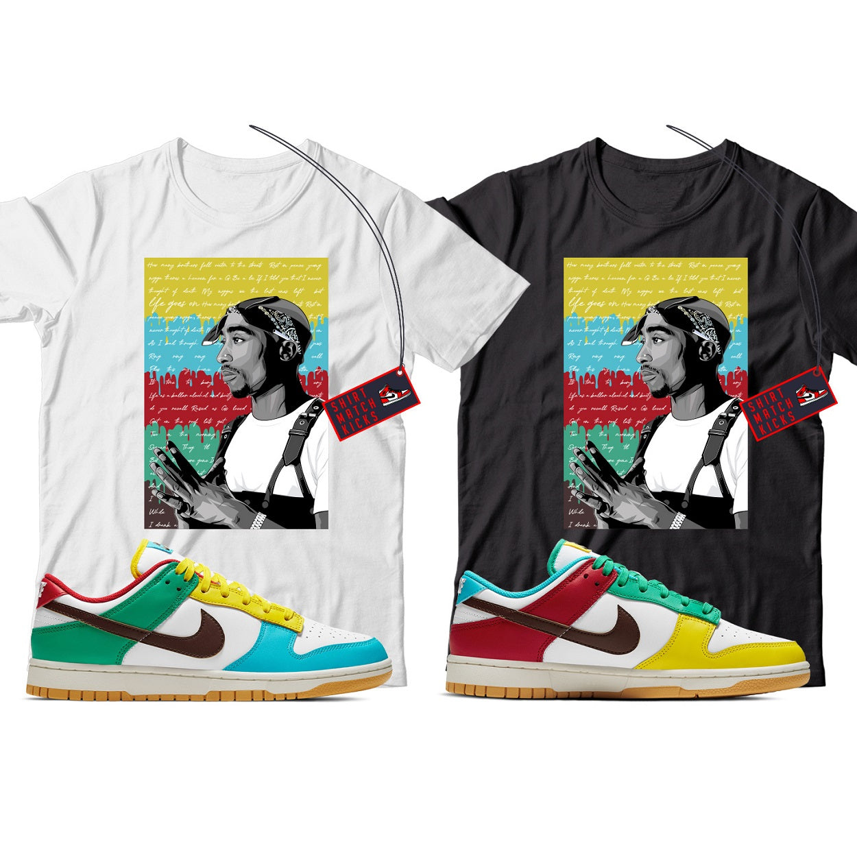 2 Pac(2) T-Shirt Match Nike Dunk Low Free 99 White