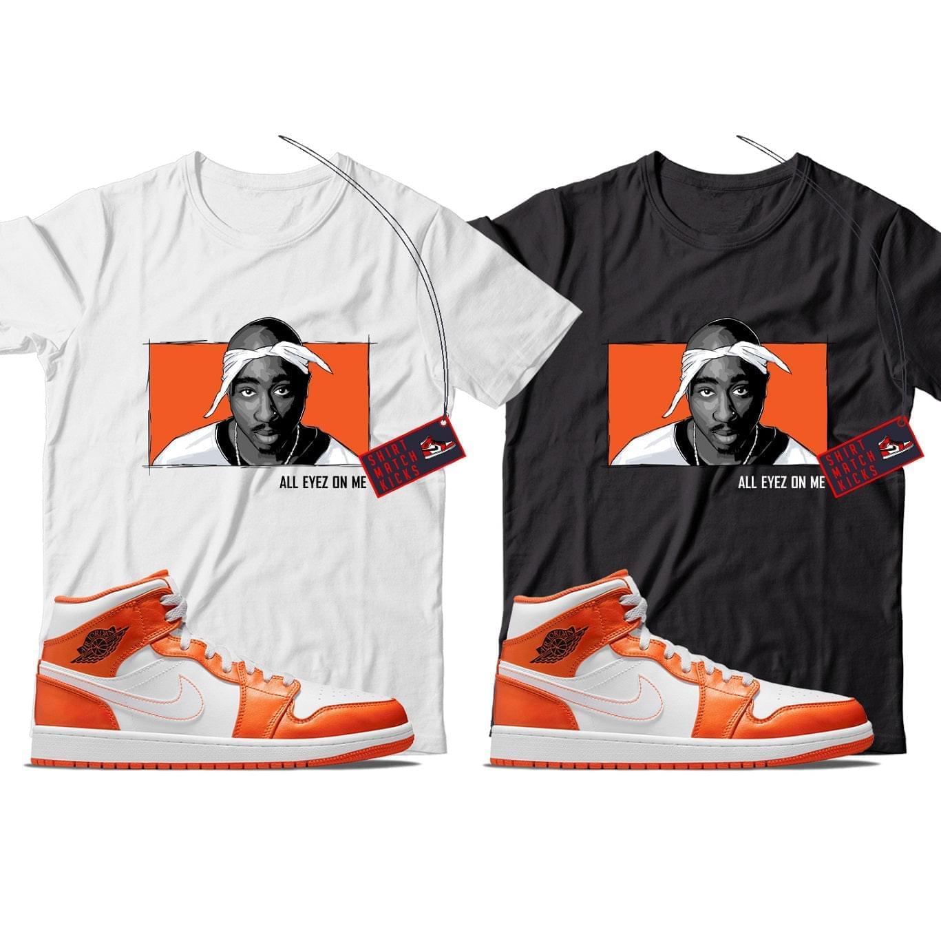 2 Pac T-Shirt Match Jordan 1 Metallic Orange