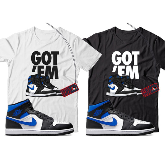 Got Em T-Shirt Match Jordan 1 Racer Blue