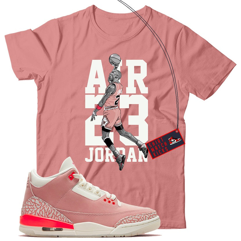 MJ T-Shirt Match Jordan 3 Rust Pink