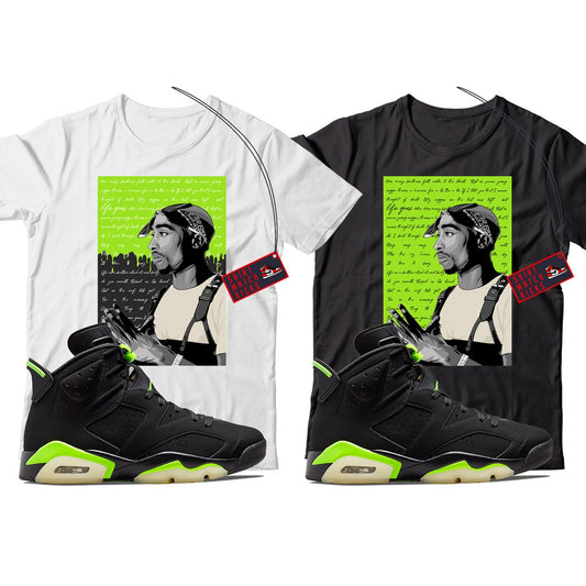 2 Pac T-Shirt Match Jordan 6 Electric Green