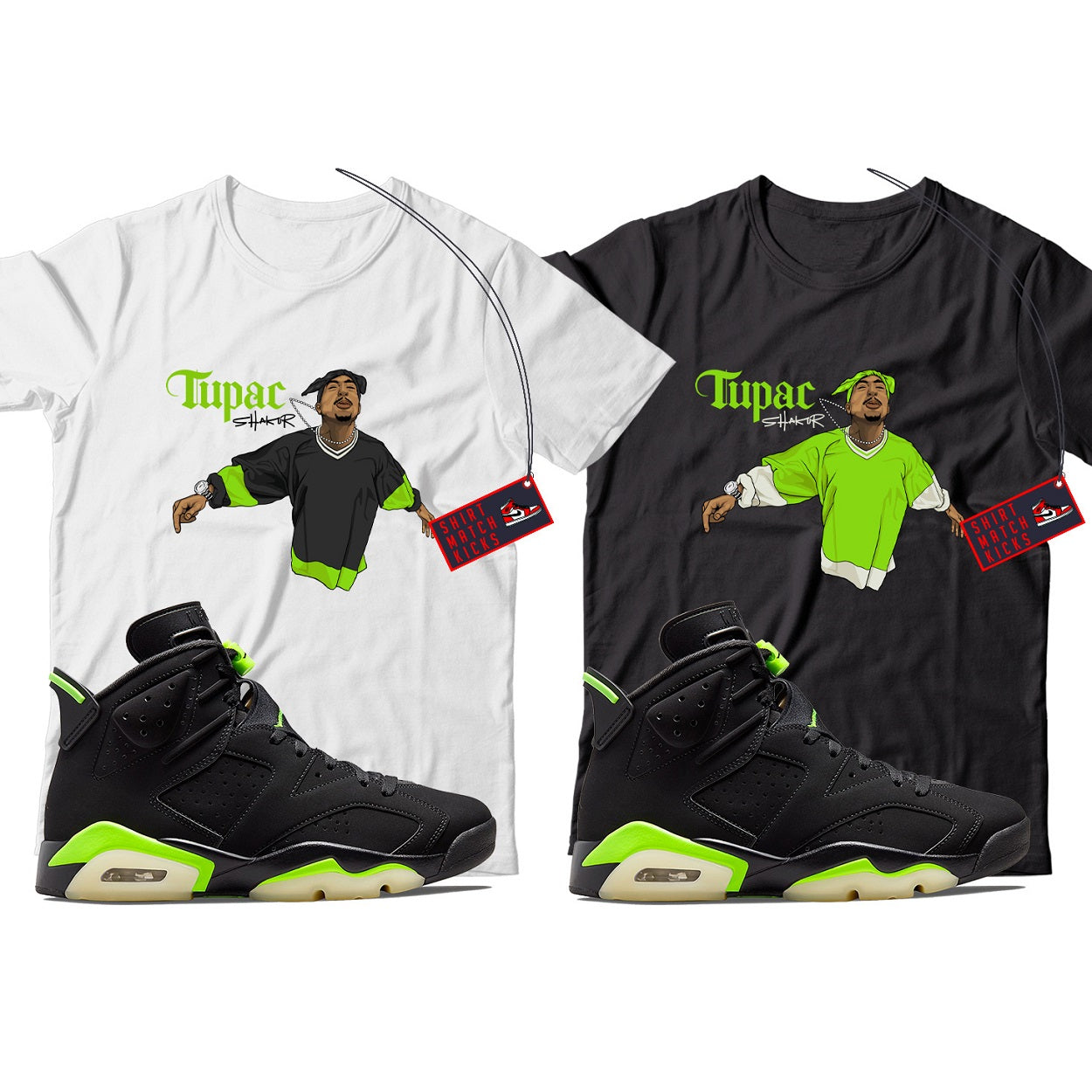 2 Pac(2) T-Shirt Match Jordan 6 Electric Green