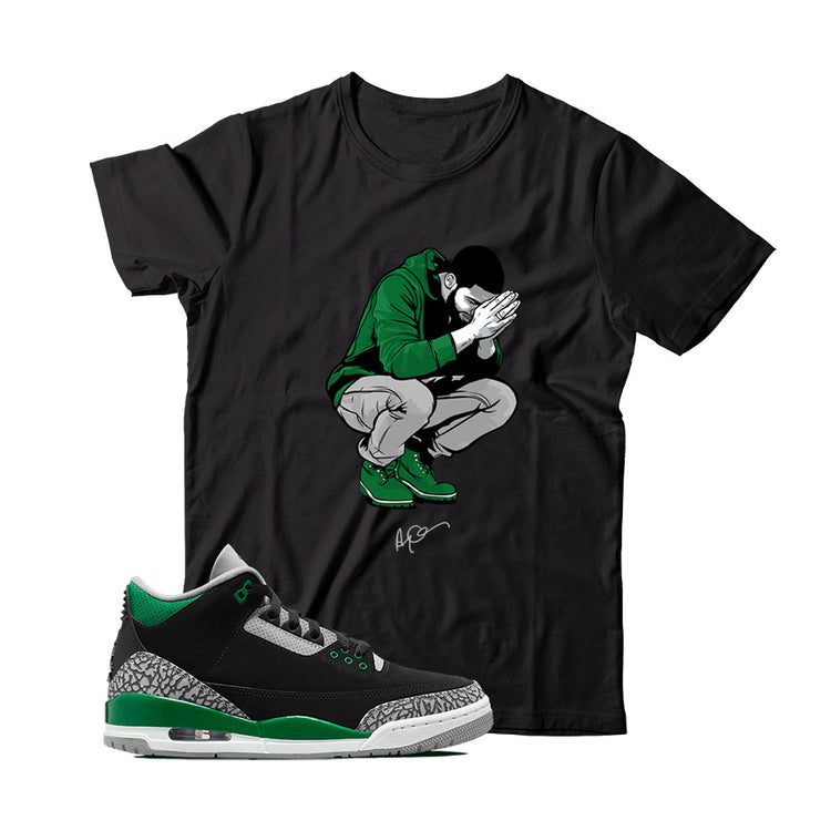 Drizzy T-Shirt Match Jordan 3 Pine Green (Black) – Shirt Match Kicks